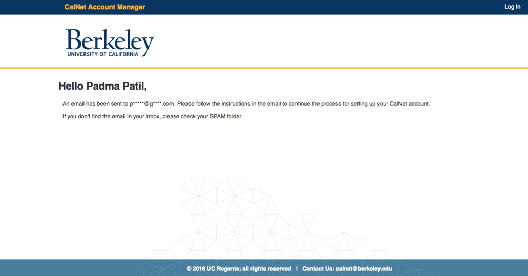 Hello, an email has been sent to ...@gmail.com. Please follow the instructions in the email